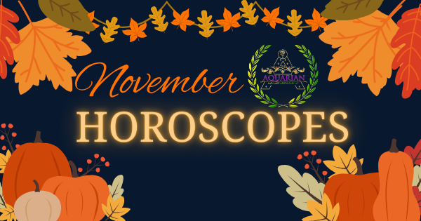 November Horoscopes for the 12 zodiac signs.