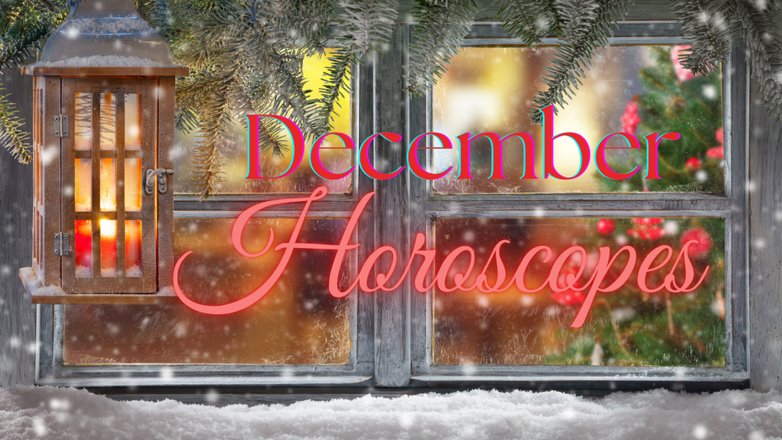 December Horoscopes for all 12 zodiac signs
