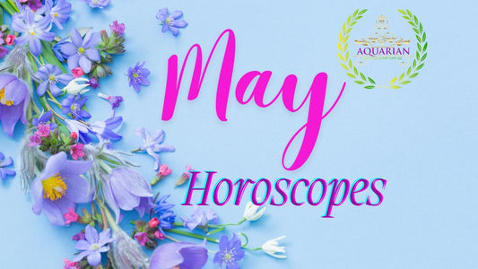 Horoscopes for the Month of May: All 12 zodiac signs!